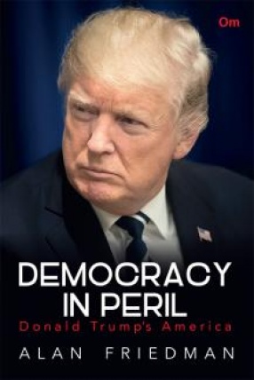Democracy in Peril: Donald Trump's America
