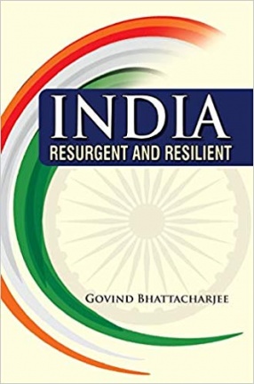 India: Resurgent and Resilient