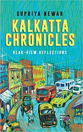 Kalkatta Chronicles: Rear-View Reflections