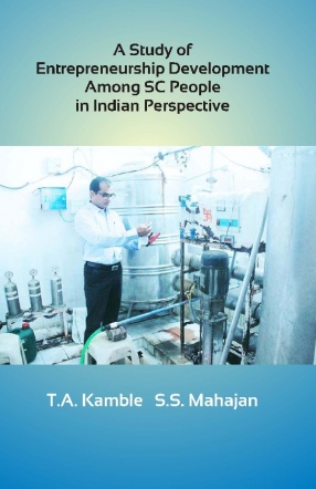 A Study Of Entrepreneurship Development Among SC People In Indian Perspective