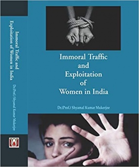 Immoral Traffic and Exploitation of Women in India