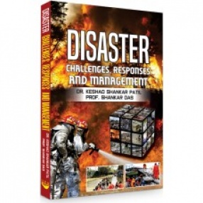 Disaster: Challenges, Response And Management