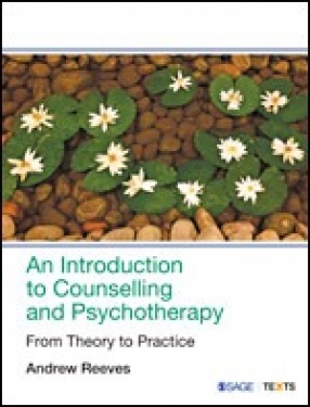 An Introduction to Counselling and Psychotherapy: From Theory to Practice