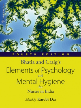 Bhatia and Craig’s Elements of Psychology and Mental Hygiene for Nurses in India