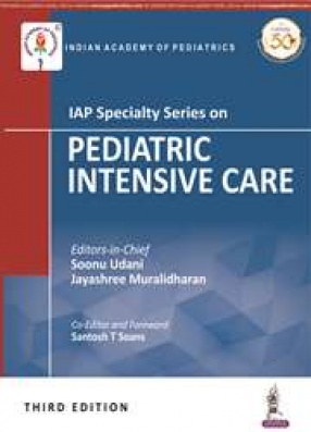 IAP Specialty Series on Pediatric Intensive Care