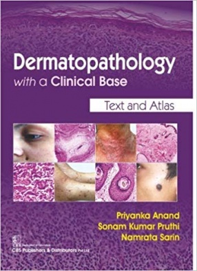 Dermatopathology with a Clinical Base Text and Atlas