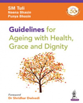 Guidelines for Ageing With Health, Grace and Dignity