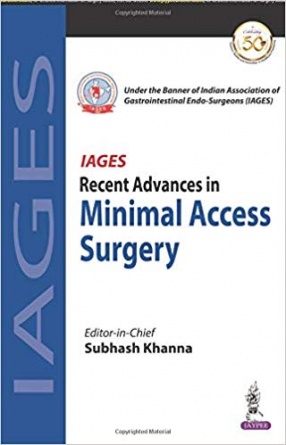 IAGES Recent Advances in Minimal Access Surgery