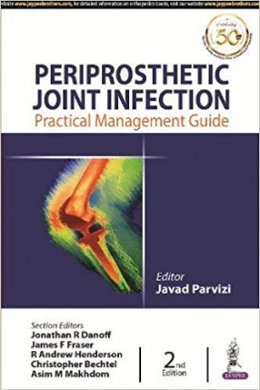 Periprosthetic Joint Infection Updated Practical Management Guide