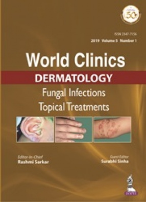 World Clinics Dermatology Fungal Infections Topical Treatments: Vol. 5. No. 1