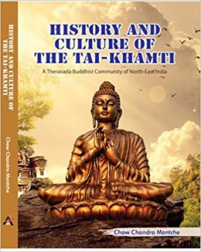 History and Culture of The Tai-Khamti