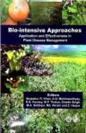 Biointensive Approaches: Application and Effectiveness in Plant Disease Management