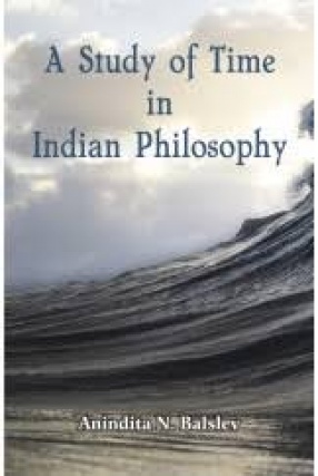 A Study of Time in Indian Philosophy