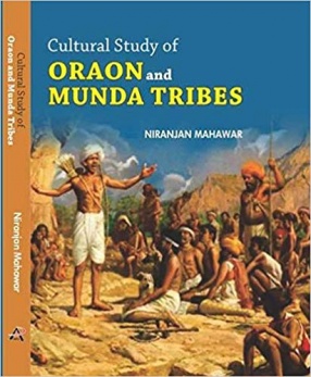 Cultural Study of Oraon and Munda Tribes