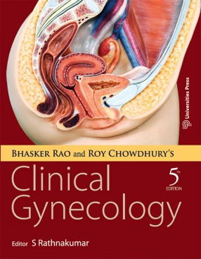 Bhasker Rao and Roy Chowdhury’s Clinical Gynecology