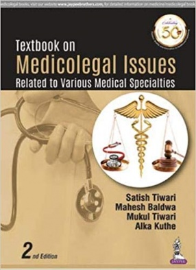 Textbook on Medicolegal Issues: Related to Various Medical Specialties