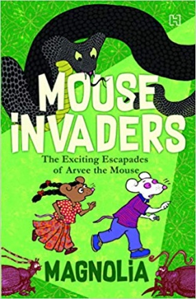 Mouse Invaders: The Exciting Escapades of Arvee the Mouse