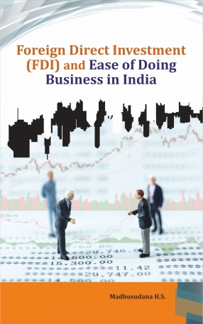 Foreign Direct Investment (FDI) and Ease of Doing Business in India
