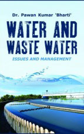 Water and Waste Water: Issues and Management
