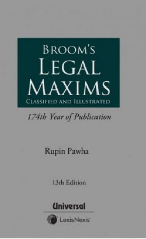 Broom's Legal Maxims Classified and Illustrated