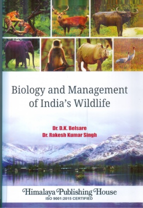 Biology and Management of Indias Wildlife