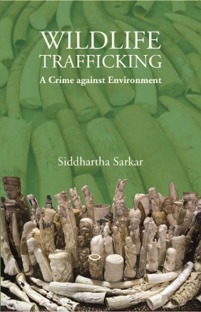 Wildlife Trafficking: A Crime Against Environment