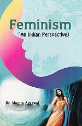 Feminism: An Indian Perspective 