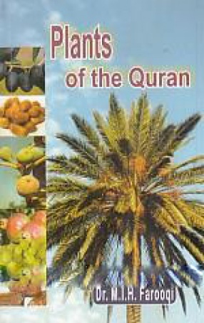 Plants of The Qur'an: A Scientific Study 