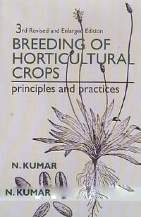 Breeding of Horticultural Crops: Principles and Practices 