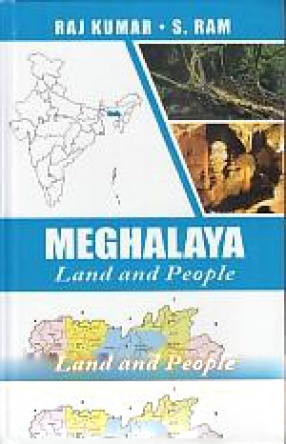 Meghalaya: Land and People 