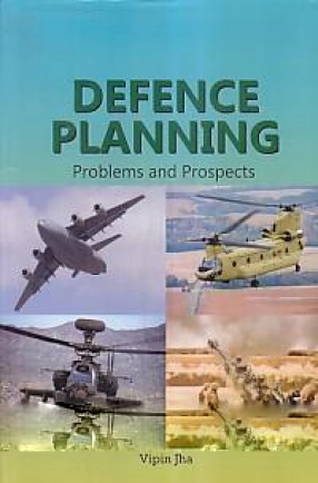Defence Planning: Problems and Prospects 