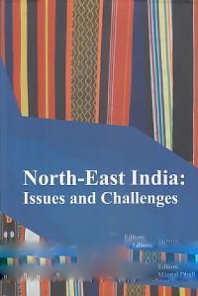 North-East India: Issues and Challenges 