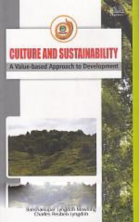 Culture and Sustainability: A Value-Based Approach to Development 