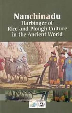 Nanchinadu: Harbinger of Rice and Plough Culture in the Ancient World 