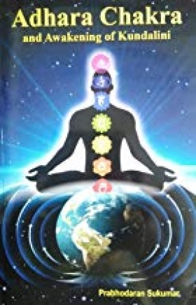 Adhara Chakra and Awakening of Kundalini 