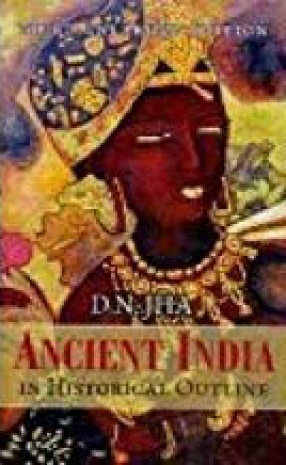 Ancient India: in Historical Outline 