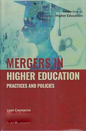 Mergers in Higher Education: Practices and Policies 