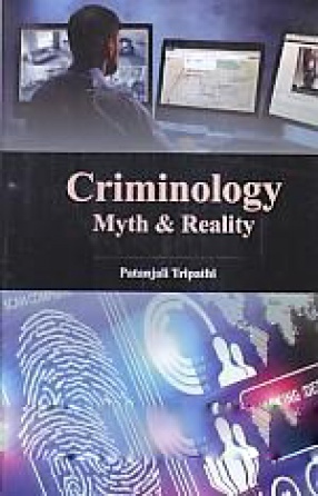 Criminology: Myth & Reality 