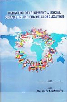 Media for Development & Social Change in the Era of Globalization