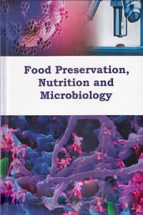 Food Preservation, Nutrition and Microbiology