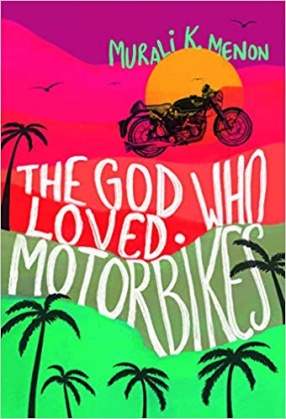 The God Who Loved Motorbikes