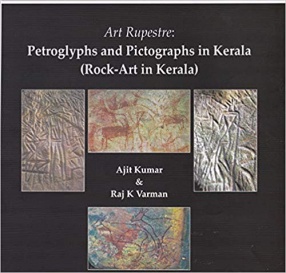 Art Rupestre: Petroglyphs and Pictographs in Kerala: Rock Art in Kerala