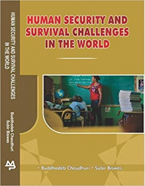 Human Security and Survival Challenges in the World