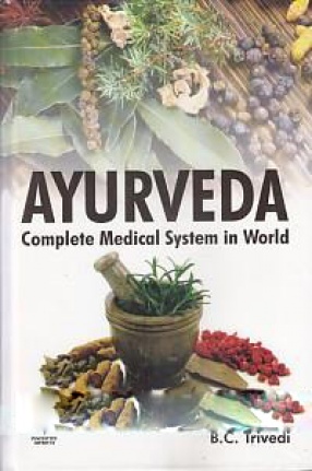 Ayurveda: Complete Medical System in World 