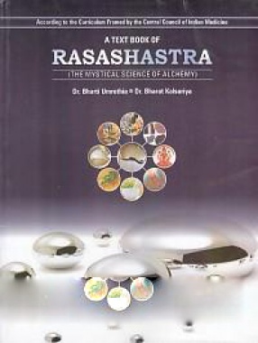 A Text Book of Rasashastra: Mystical Science of Alchemy