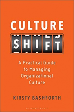 Culture Shift : A Practical Guide to Managing Organizational Culture