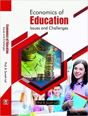 Economics of Education: Issues and Challenges