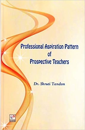 Professional Aspiration Pattern of Prospective Teachers