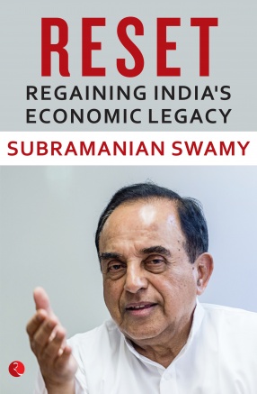 Reset: Regaining India’s Economic Legacy