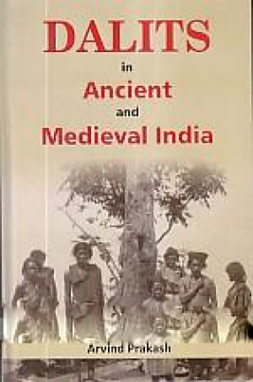 Dalits in Ancient and Medieval India 